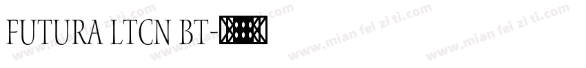 Futura LtCn BT字体转换